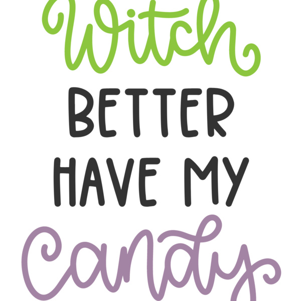 Witch Better Have My Candy SVG Cut File Thumbnail