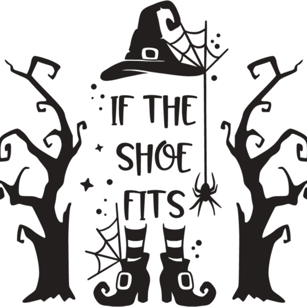 if the shoe fits Thumbnail