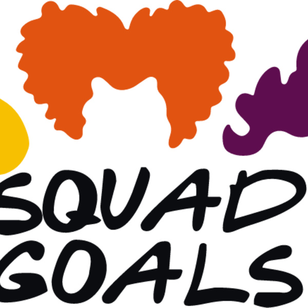 SQUAD GOALS 2 Thumbnail