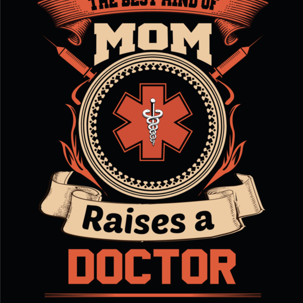 Mom raises a doctor Thumbnail
