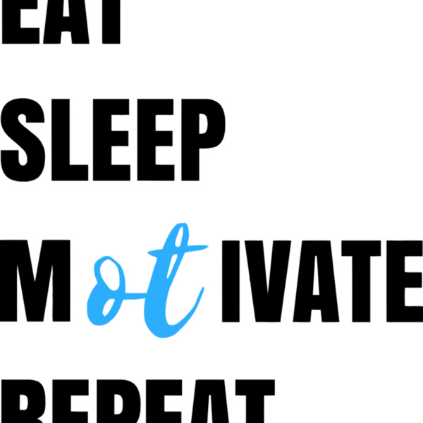Eat sleep motivate repeat Thumbnail