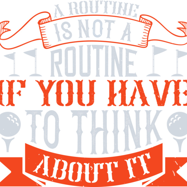 Routine Golf Quote Thumbnail