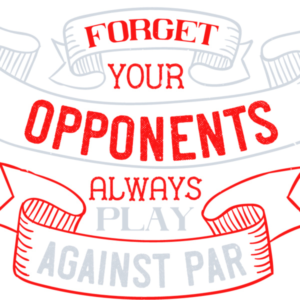 Play Against Par Golf Quote 2 Thumbnail