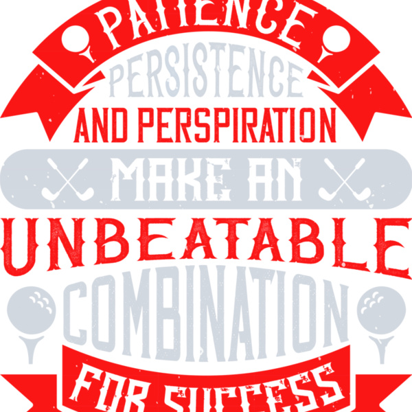 Patience, Persistence, & Perspiration Thumbnail