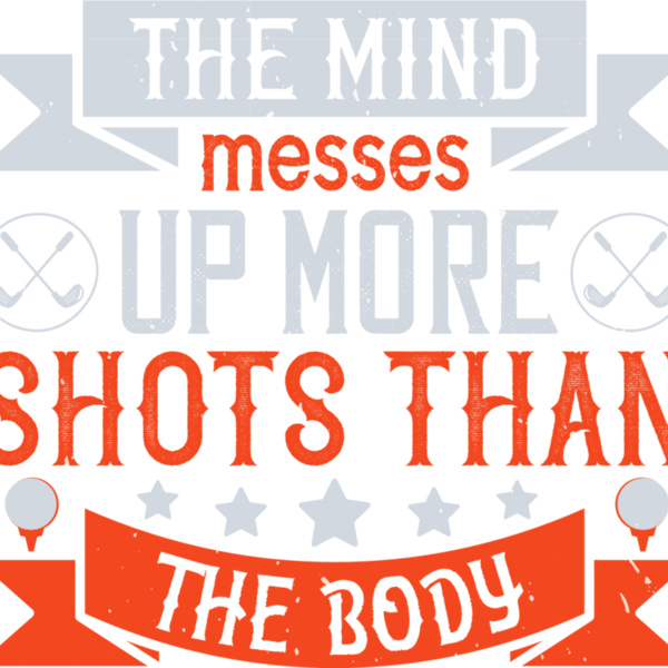Mind Messes Shots Golf Quote Thumbnail