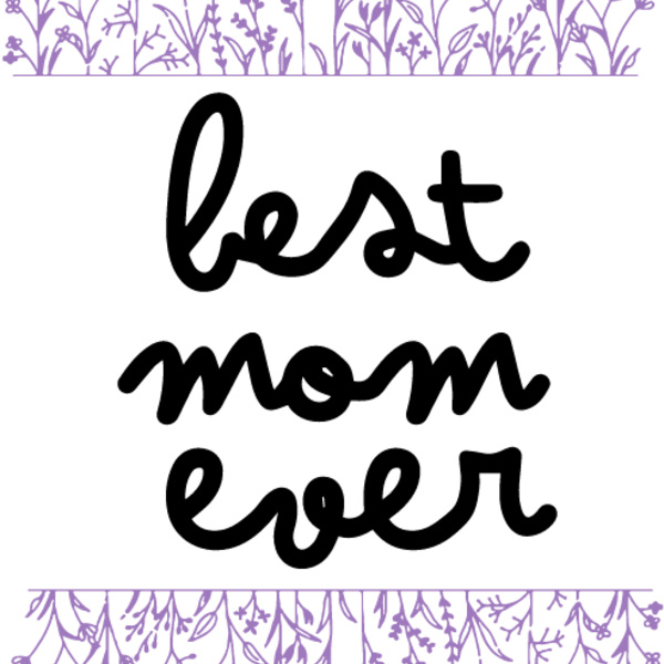 Best Mom Ever Thumbnail