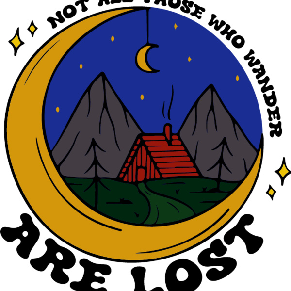 Not All Those Wander Are Lost Thumbnail