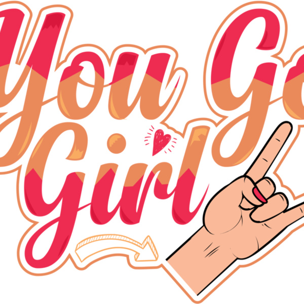 YOU GO GIRL 01 Thumbnail